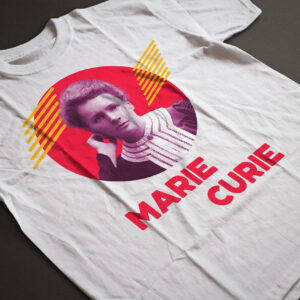 Marie Curie T Shirt